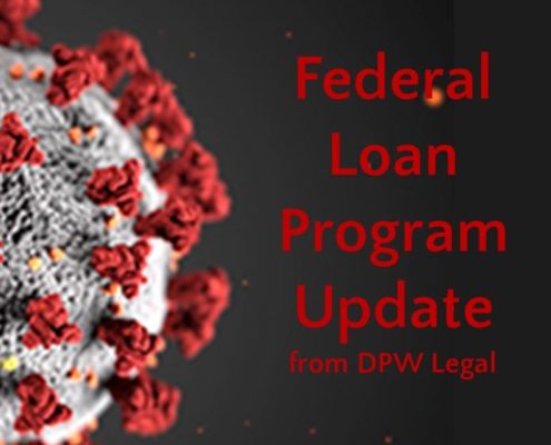 Federal Loan Program Update from DPW Legal with an image of Covid 19